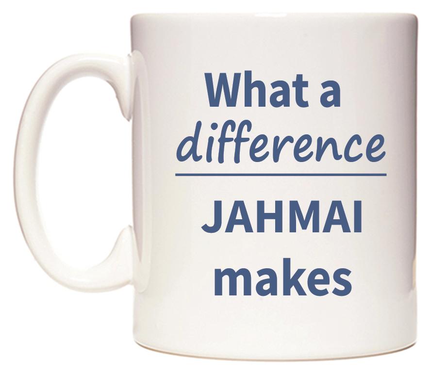 What a difference JAHMAI makes Mug