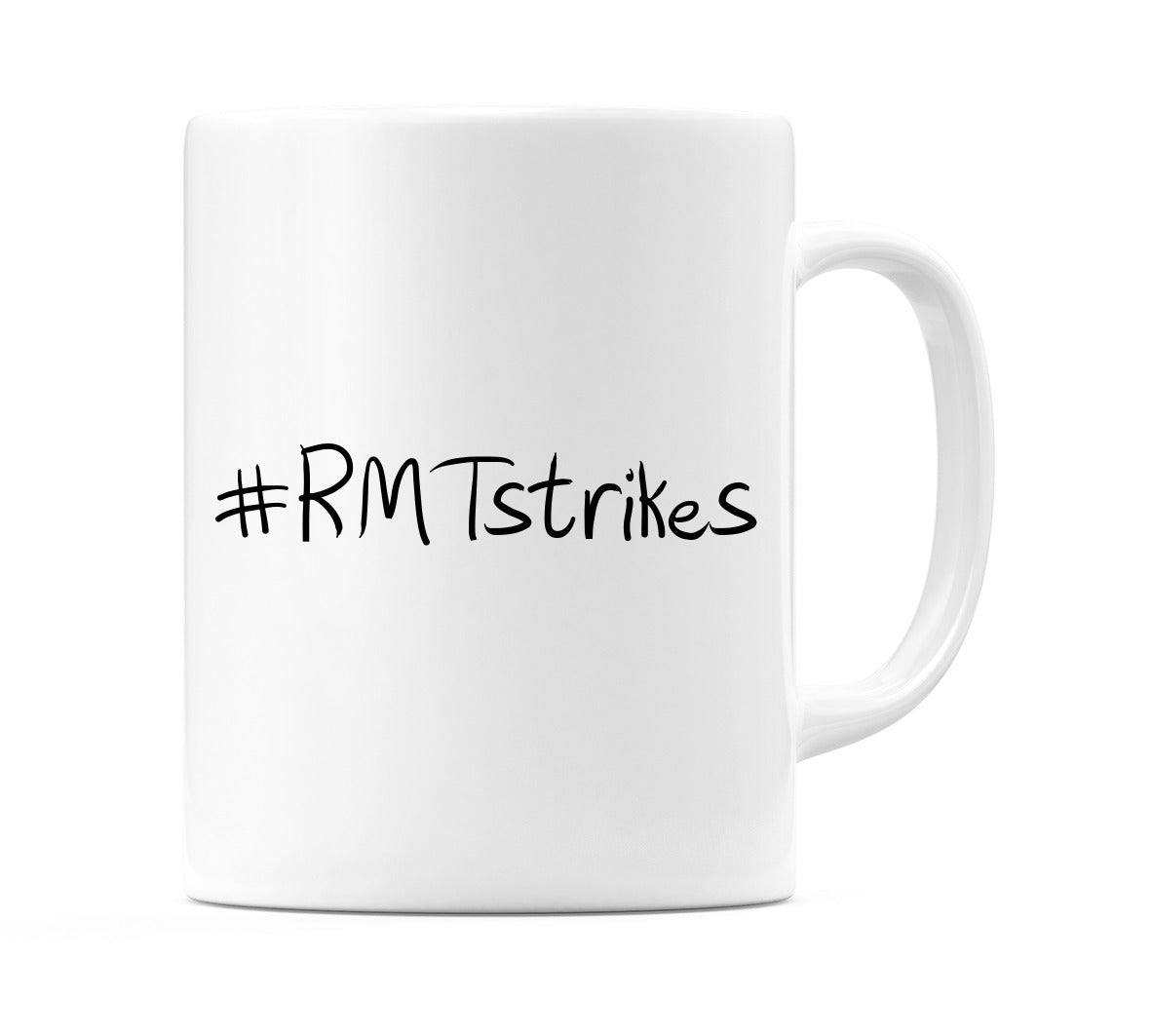 #RMTstrikes Mug