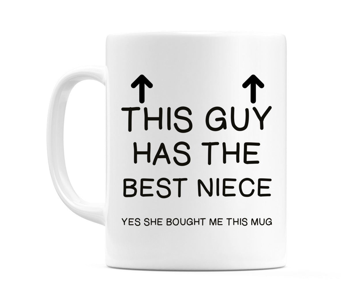 This Guy has the Best Niece Mug