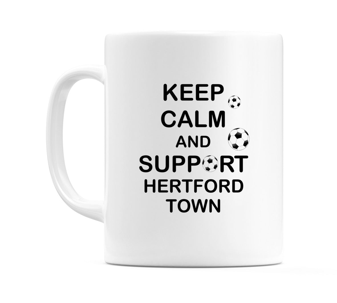 Keep Calm And Support Hertford Town Mug