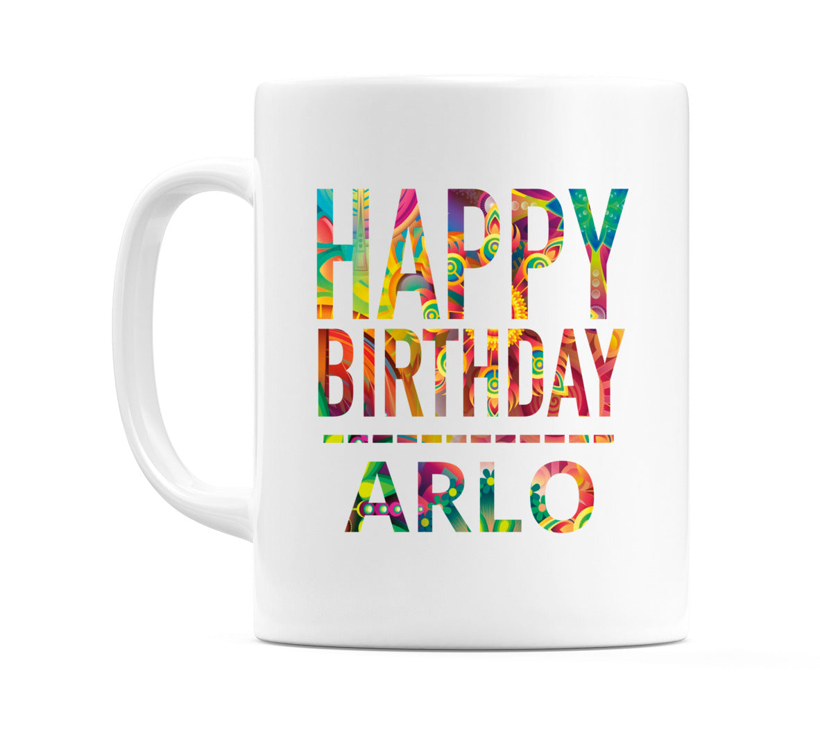 Happy Birthday Arlo (Tie Dye Effect) Mug Cup by WeDoMugs