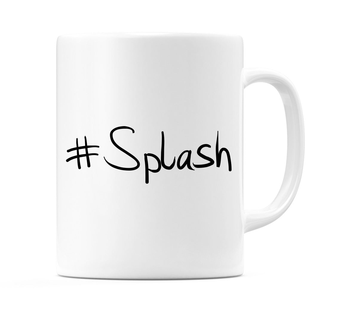 #Splash Mug