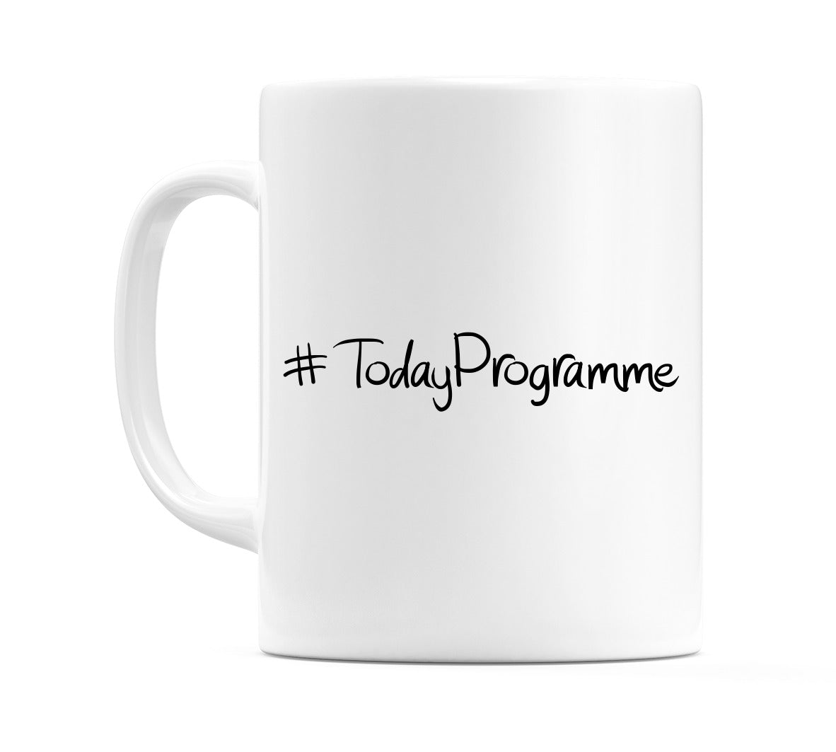 #TodayProgramme Mug