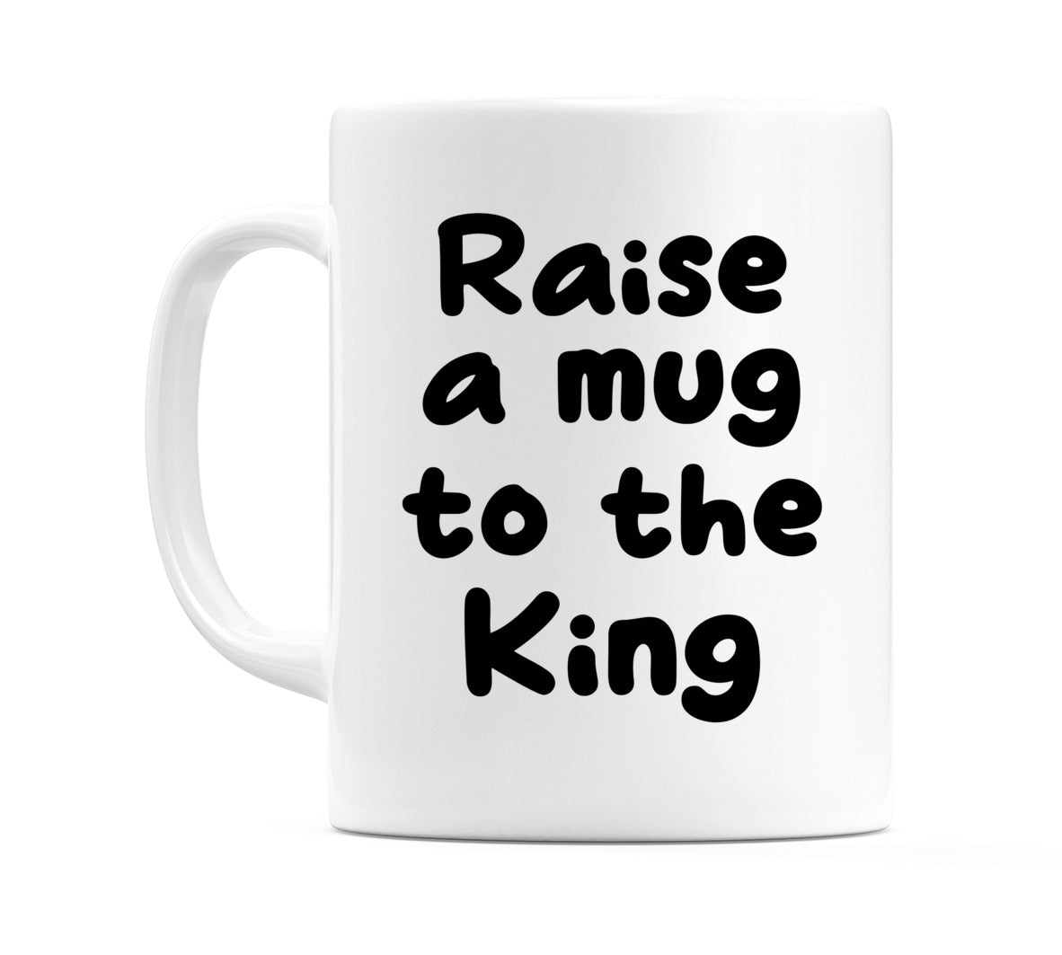 Raise a mug to the King Mug