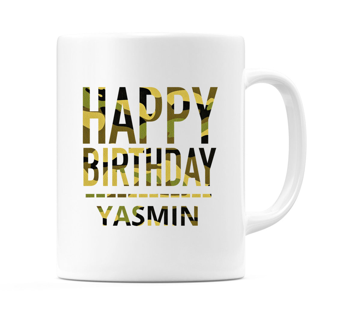 Happy Birthday Yasmin (Camo) Mug Cup by WeDoMugs