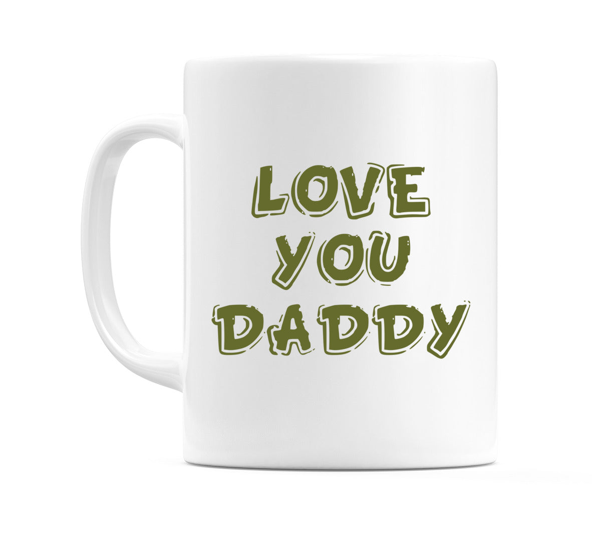 Love You Daddy (Medium Dark Shade of Cyan) Mug