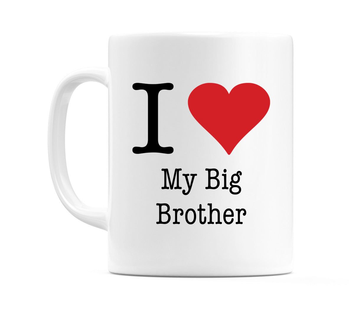 I Love My Big Brother Mug