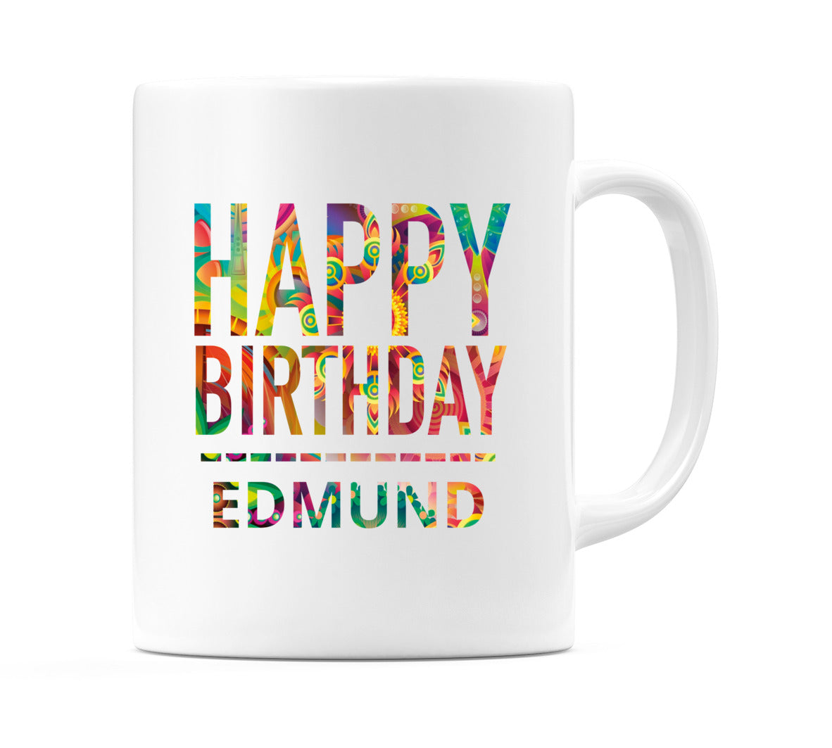 Happy Birthday Edmund (Tie Dye Effect) Mug Cup by WeDoMugs