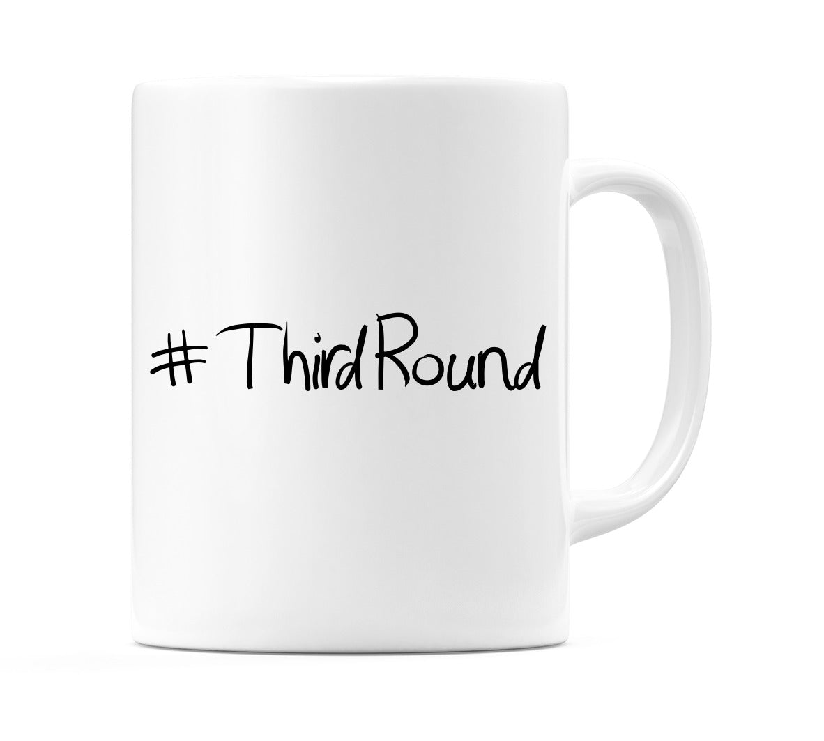 #ThirdRound Mug