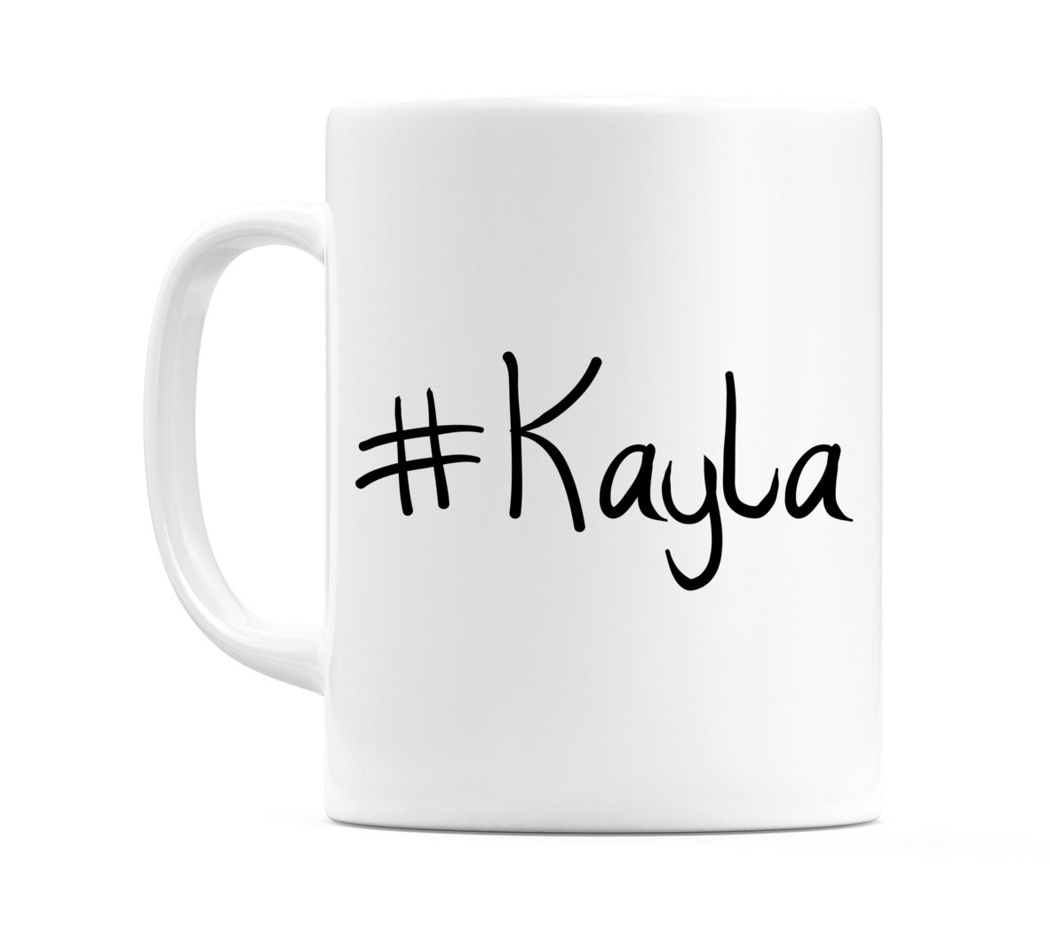 #Kayla Mug