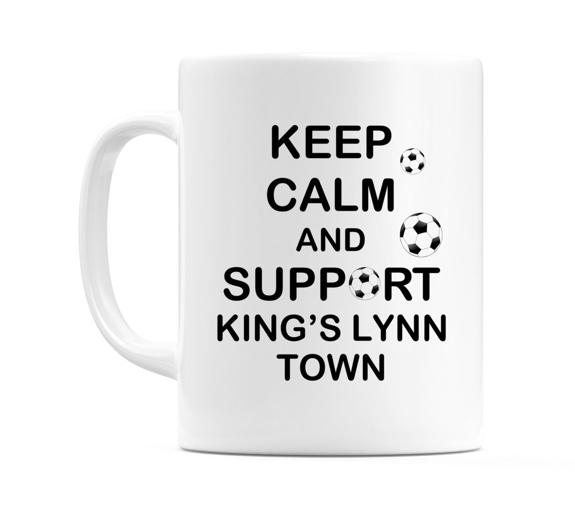 Keep Calm And Support King's Lynn Town Mug