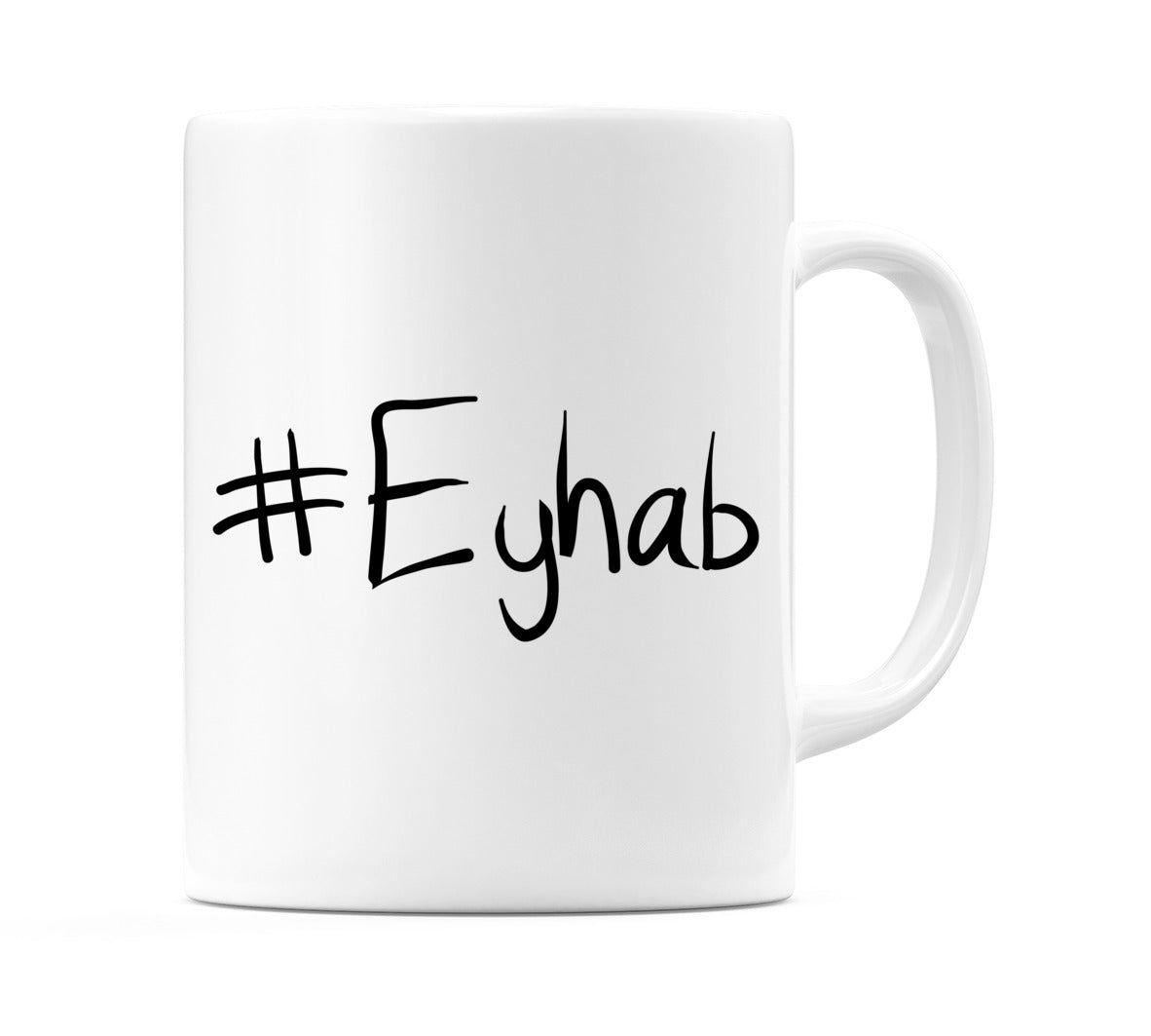#Eyhab Mug
