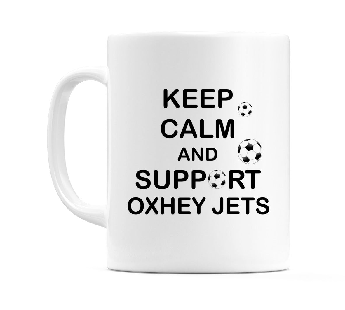 Keep Calm And Support Oxhey Jets Mug