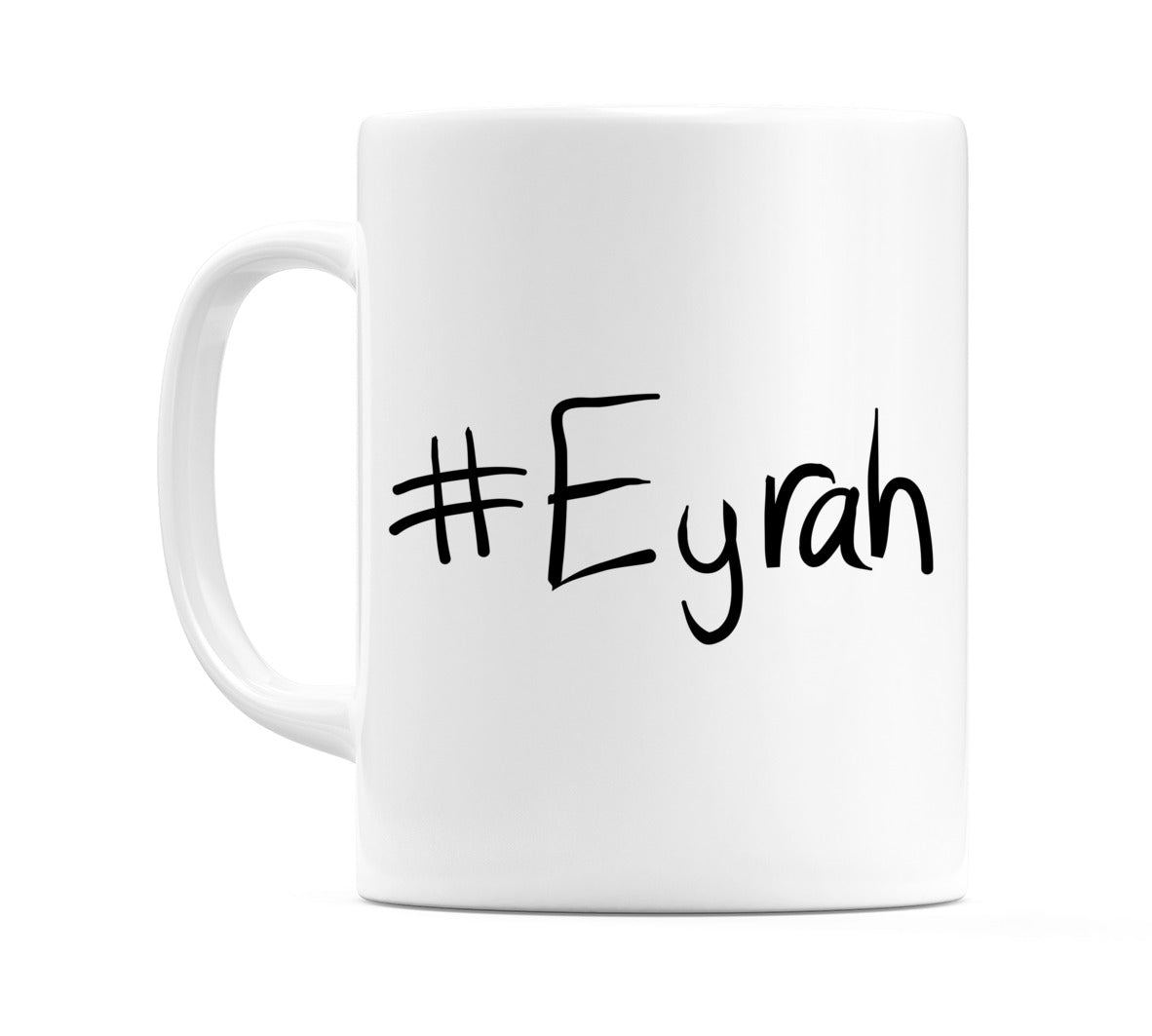 #Eyrah Mug
