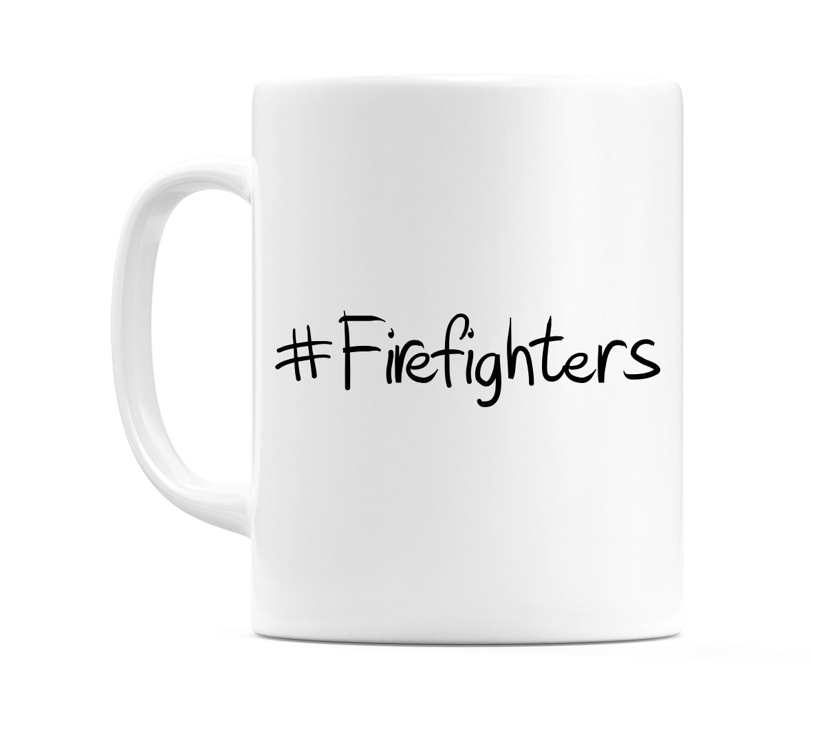 #Firefighters Mug
