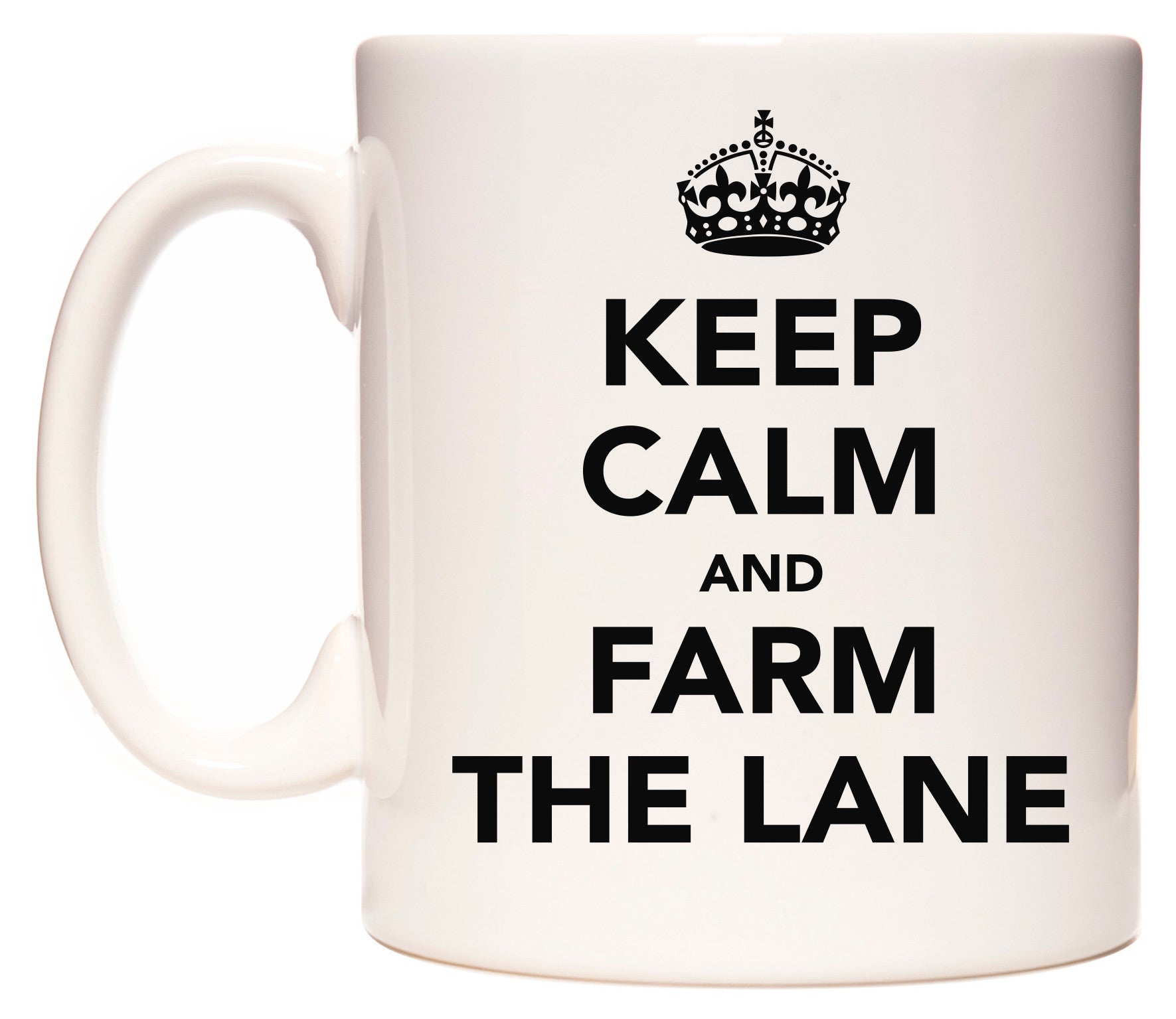 This mug features KEEP CALM AND FARM THE LANE
