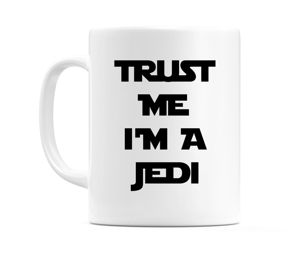Trust me I'm a Jedi Mug