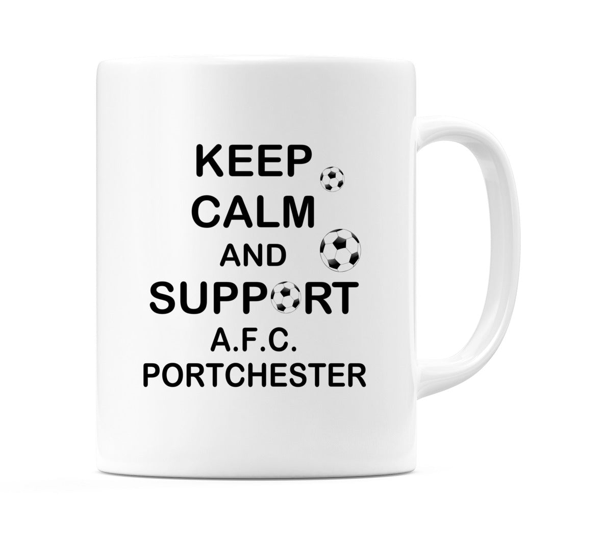 Keep Calm And Support A.F.C. Portchester Mug