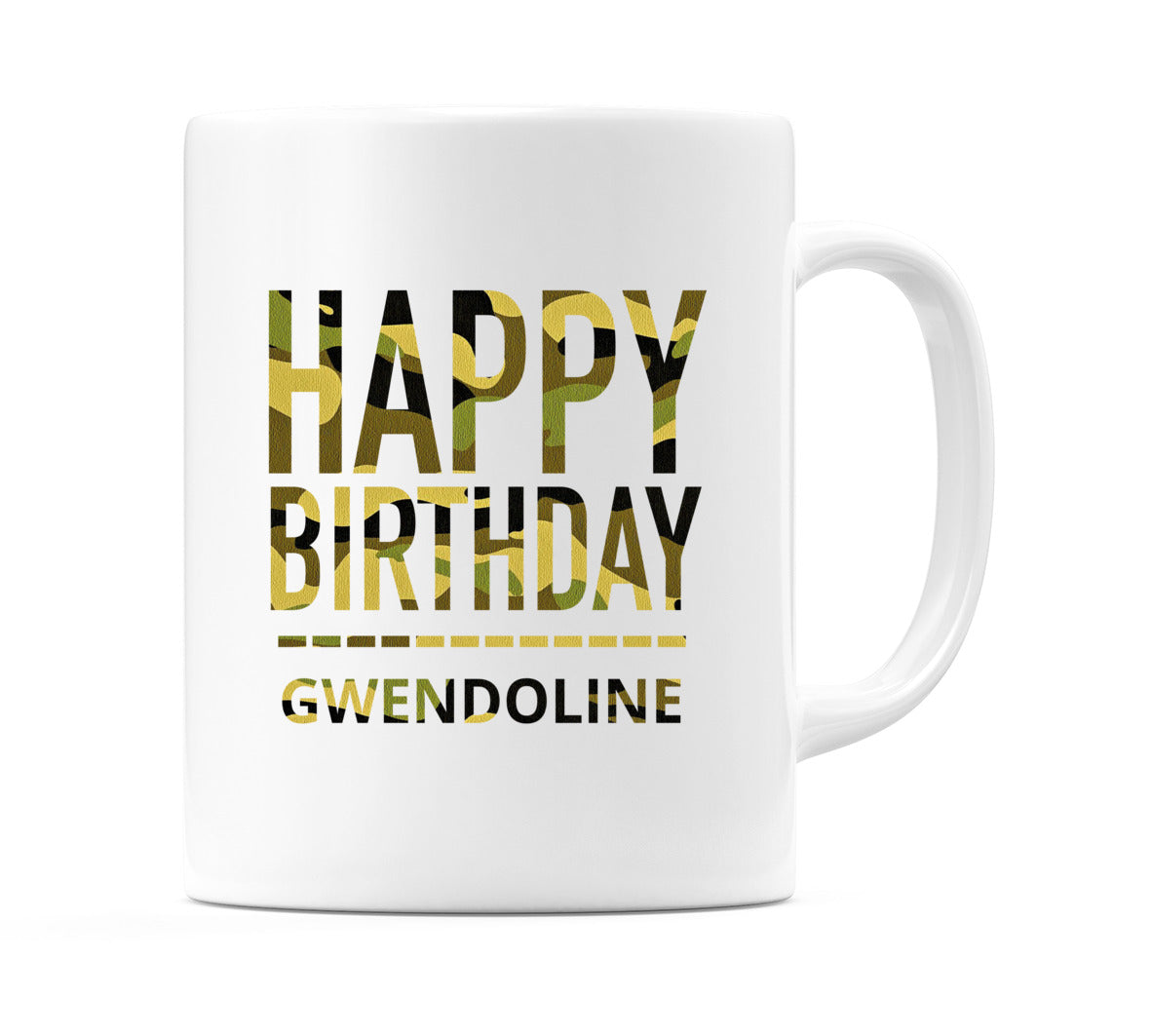 Happy Birthday Gwendoline (Camo) Mug Cup by WeDoMugs