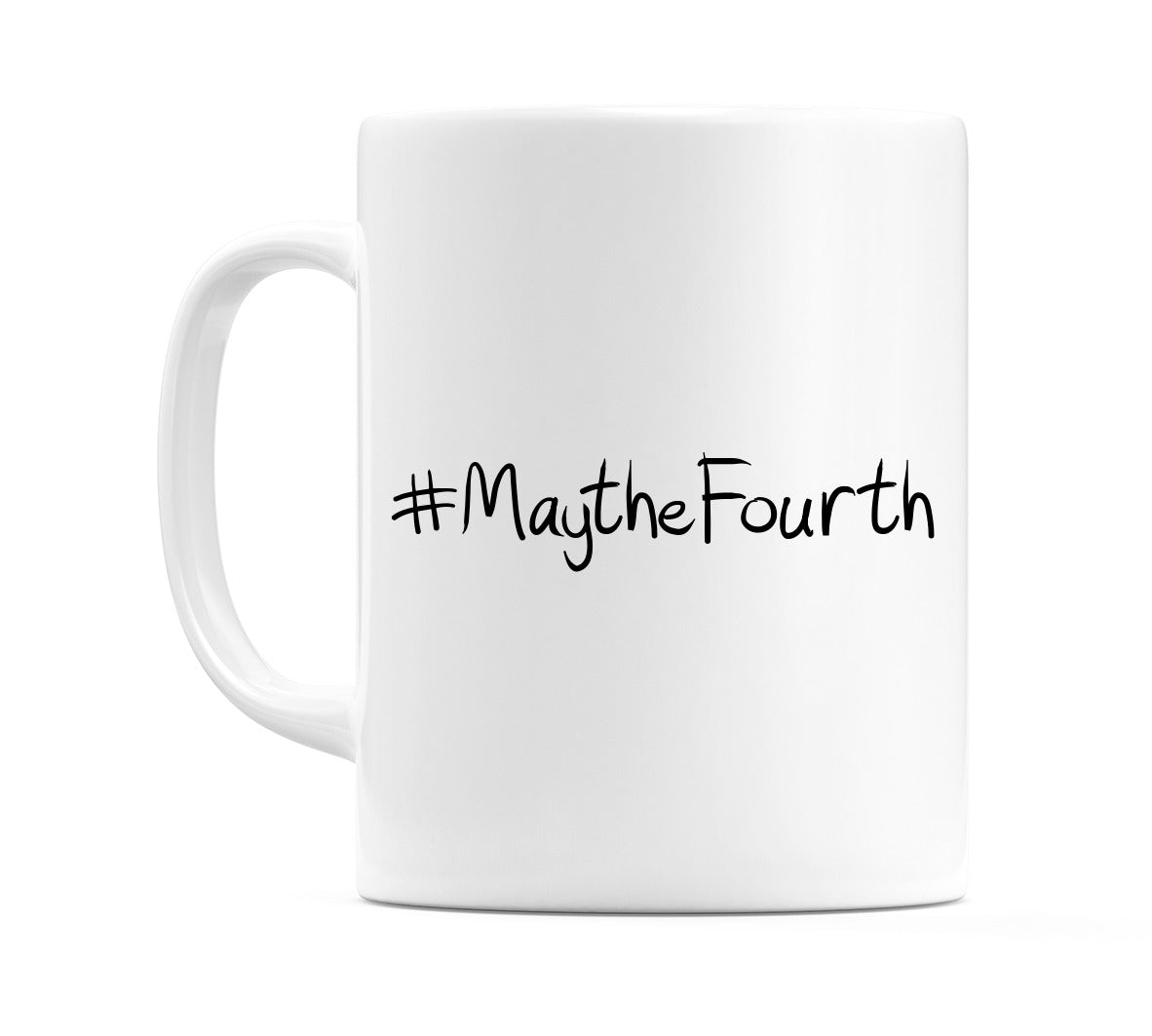 #MaytheFourth Mug