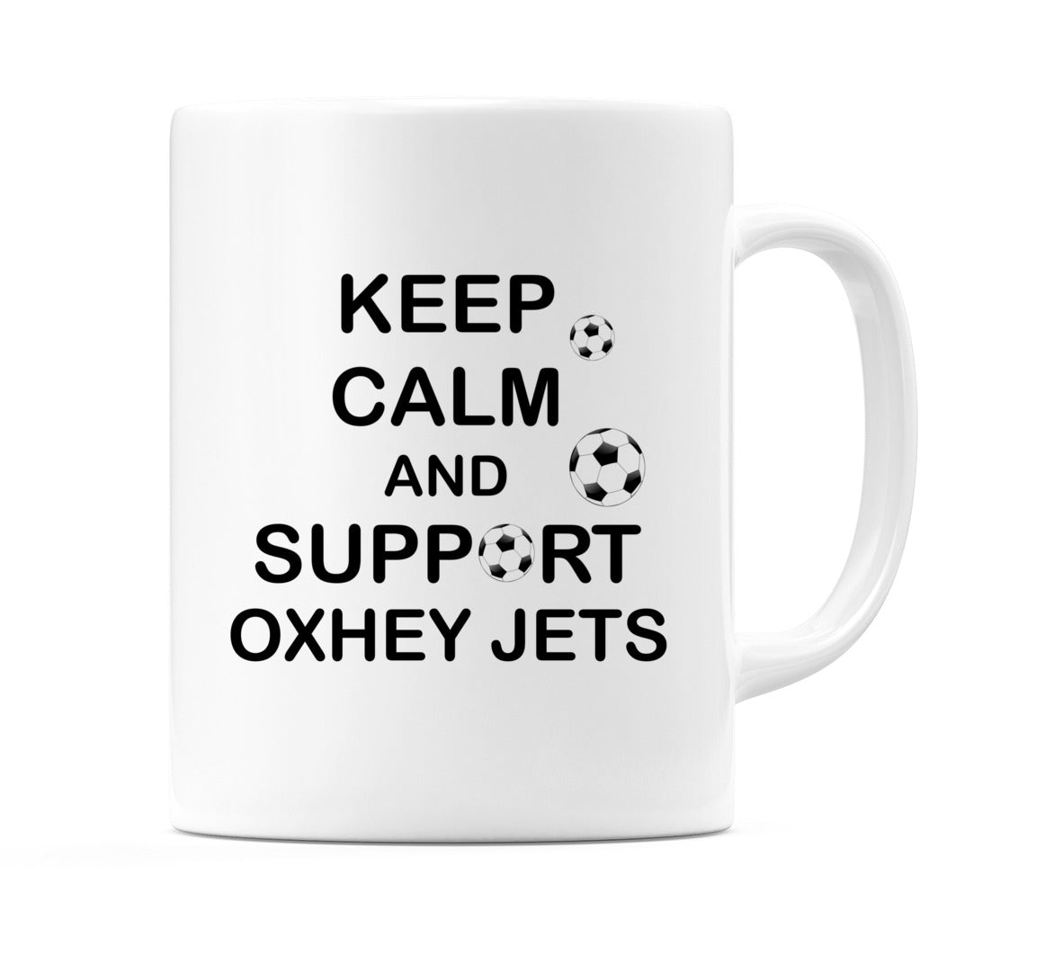 Keep Calm And Support Oxhey Jets Mug