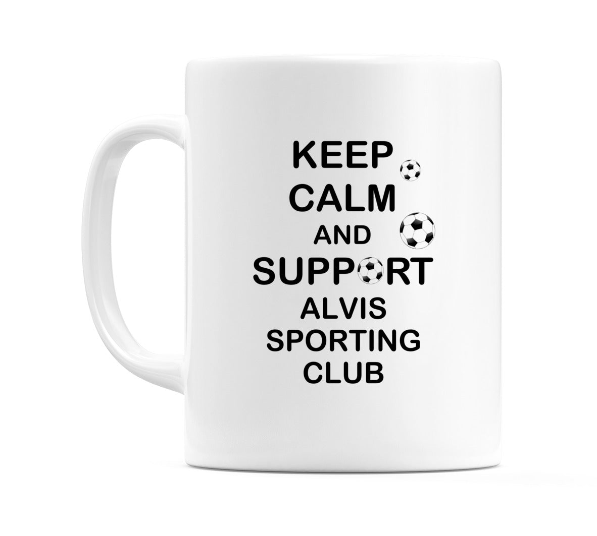 Keep Calm And Support Alvis Sporting Club Mug