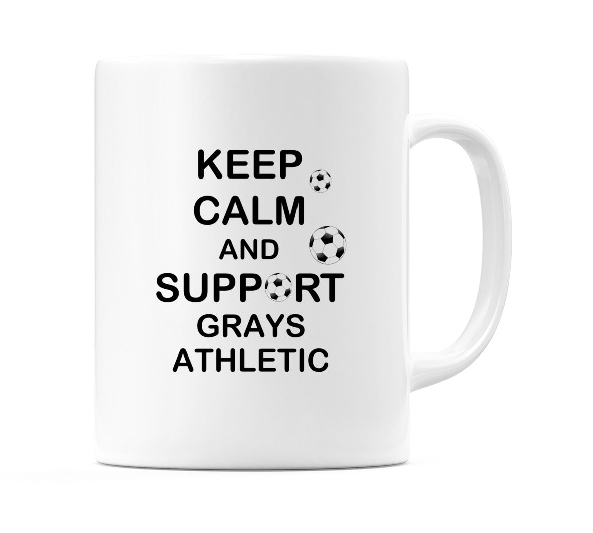Keep Calm And Support Grays Athletic Mug