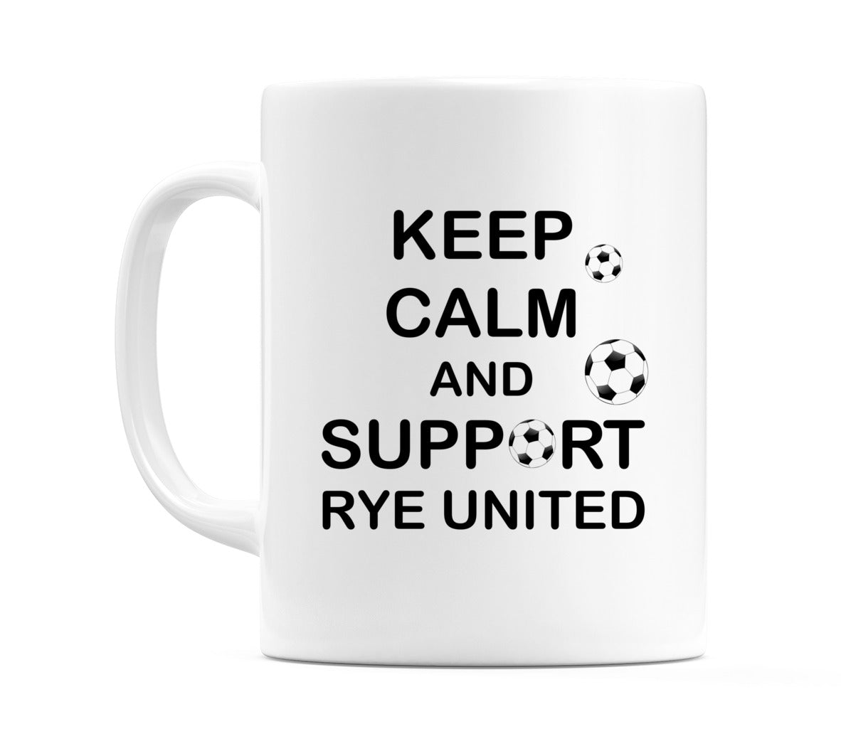 Keep Calm And Support Rye United Mug