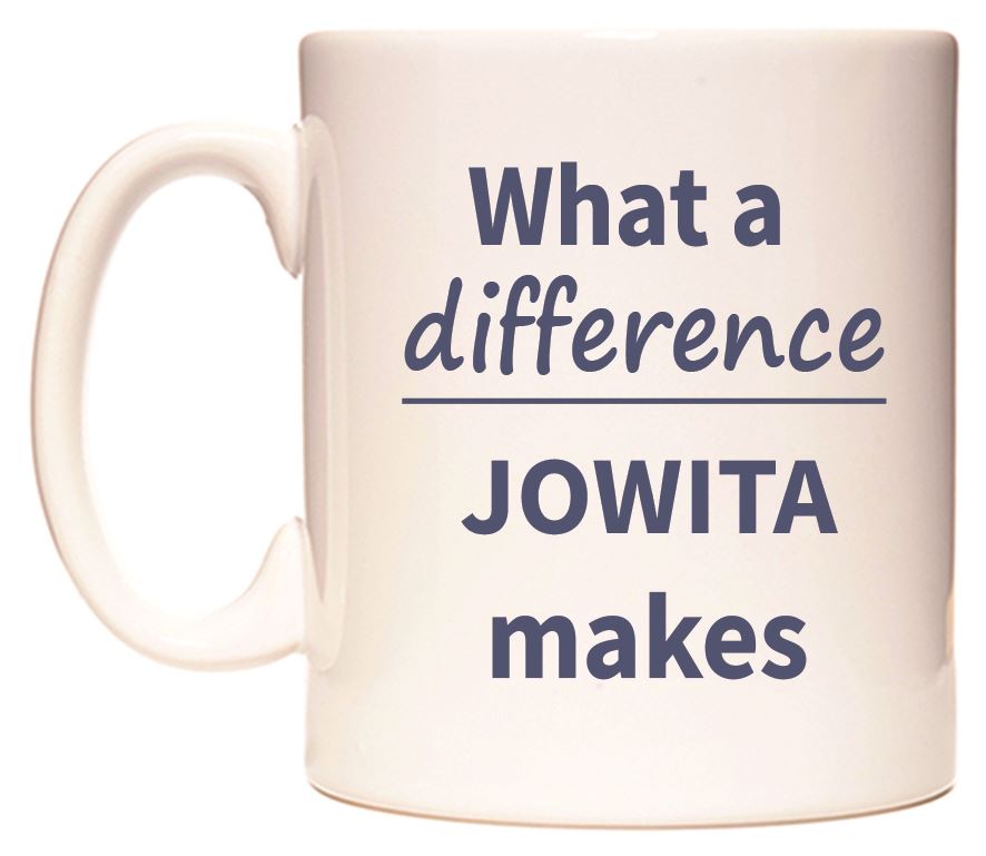 This mug features What a difference JOWITA makes