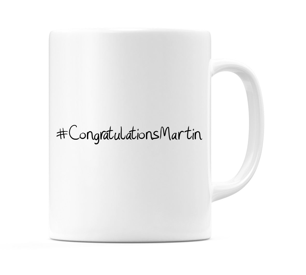#CongratulationsMartin Mug