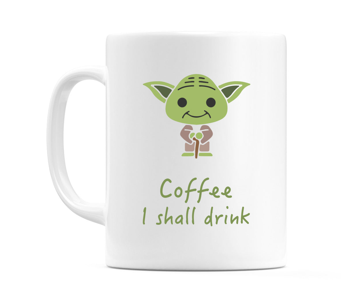 Coffee I shall drink Mug