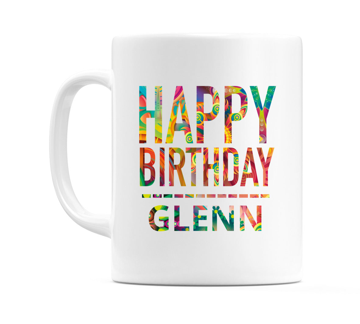 Happy Birthday Glenn (Tie Dye Effect) Mug Cup by WeDoMugs