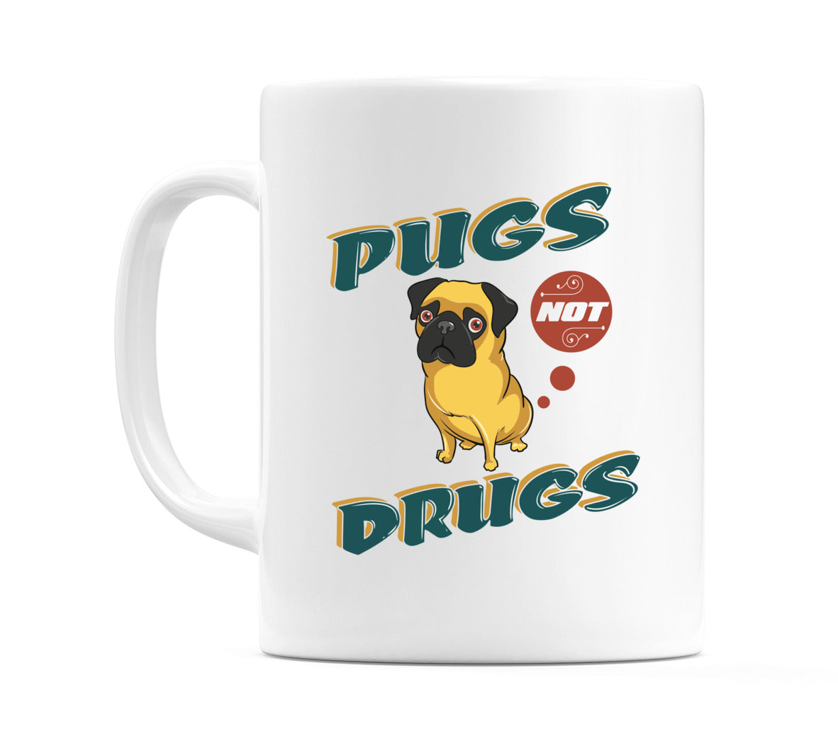 Pugs Not Drugs Mug