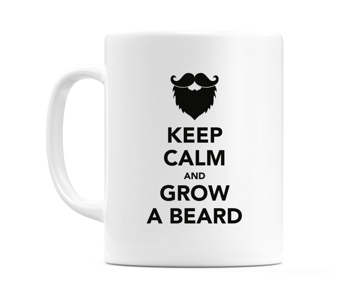 Keep Calm And Grow A Beard Mug