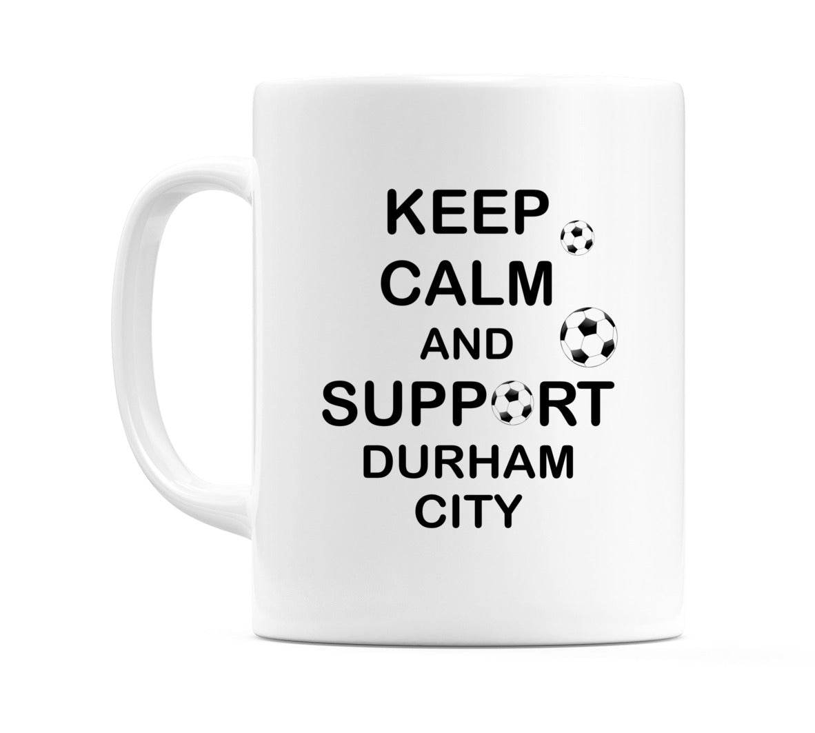 Keep Calm And Support Durham City Mug