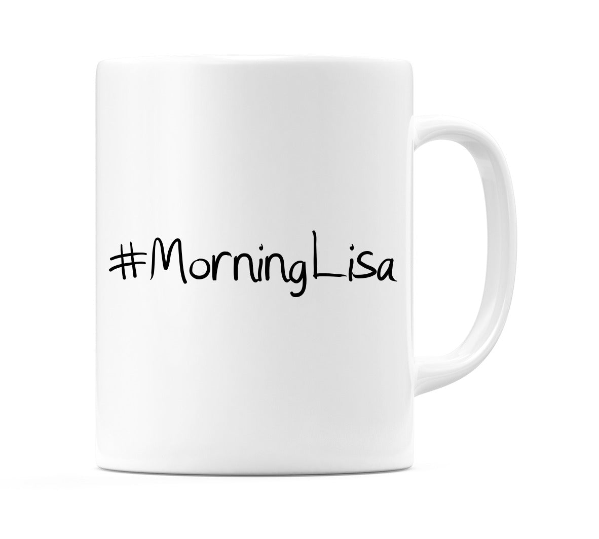 #MorningLisa Mug