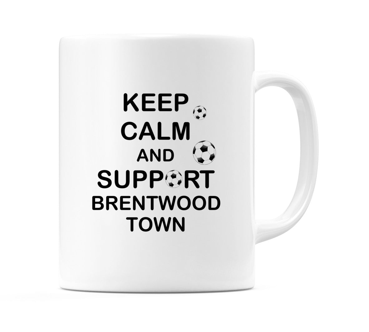 Keep Calm And Support Brentwood Town Mug
