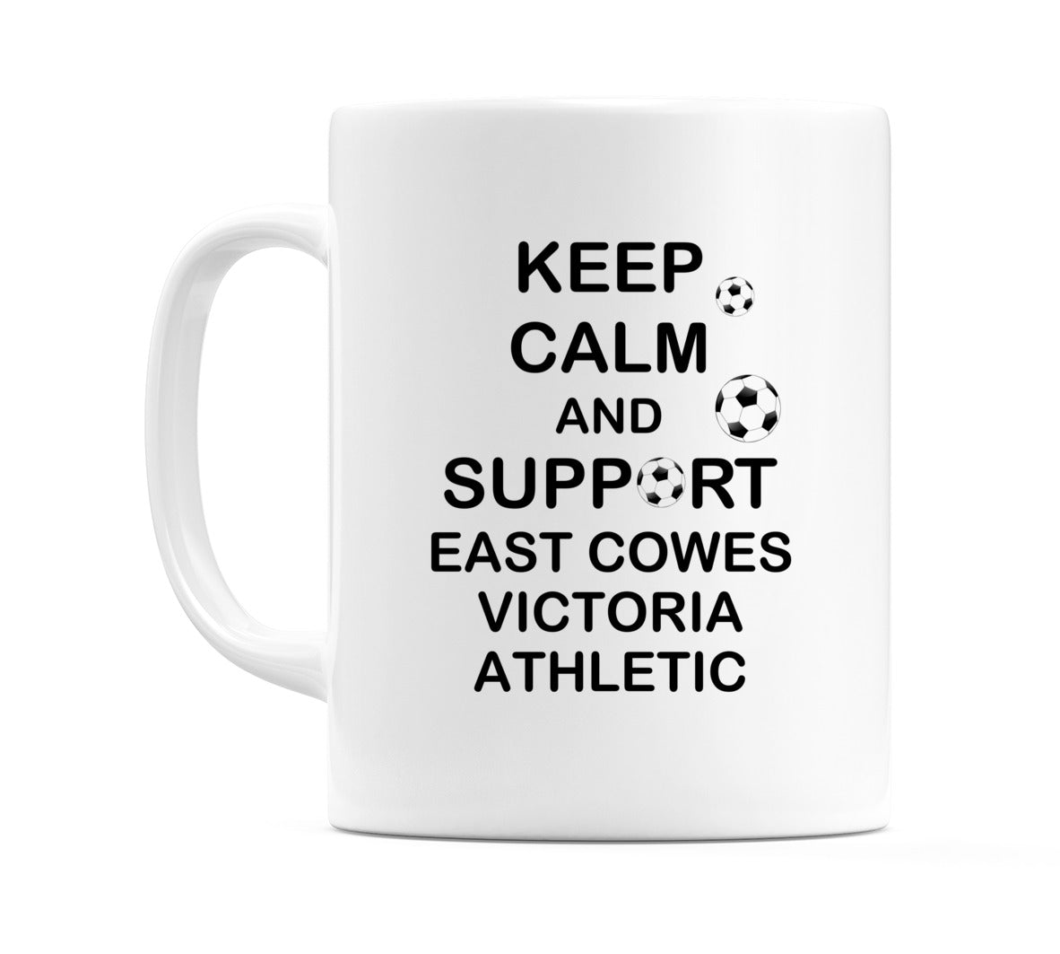 Keep Calm And Support East Cowes Victoria Athletic Mug