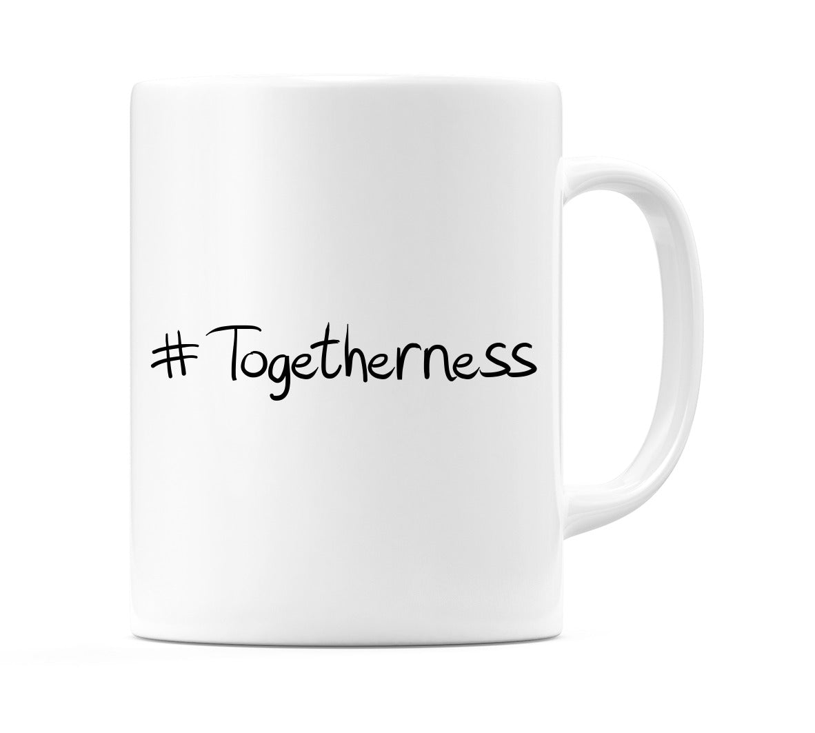 #Togetherness Mug