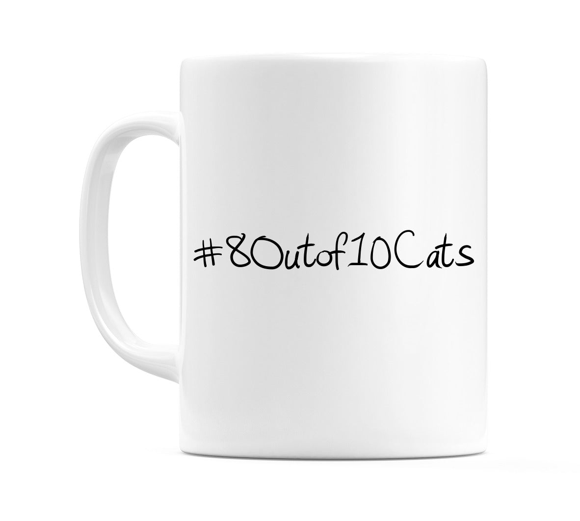 #8Outof10Cats Mug