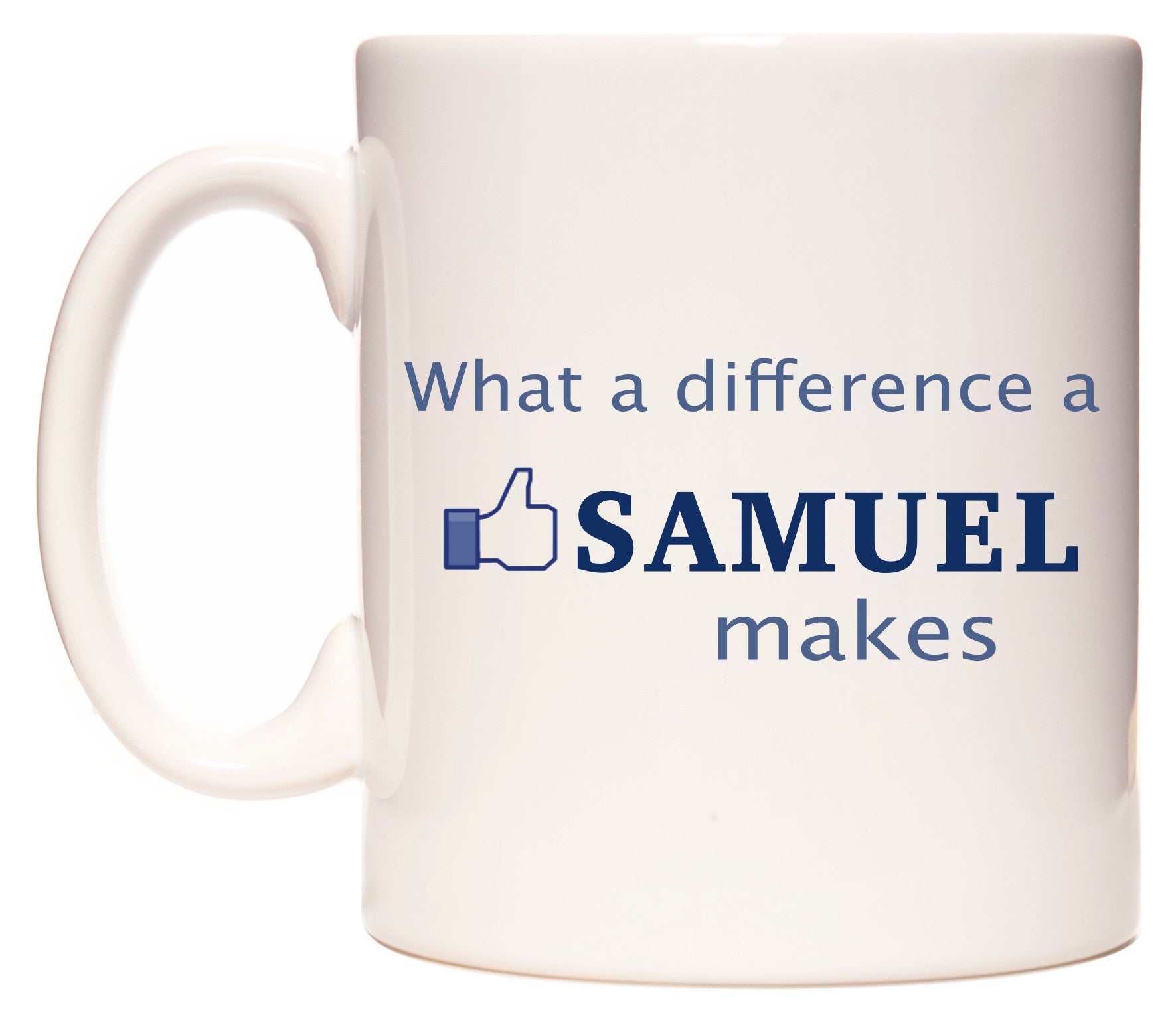 This mug features What A Difference A Samuel Makes