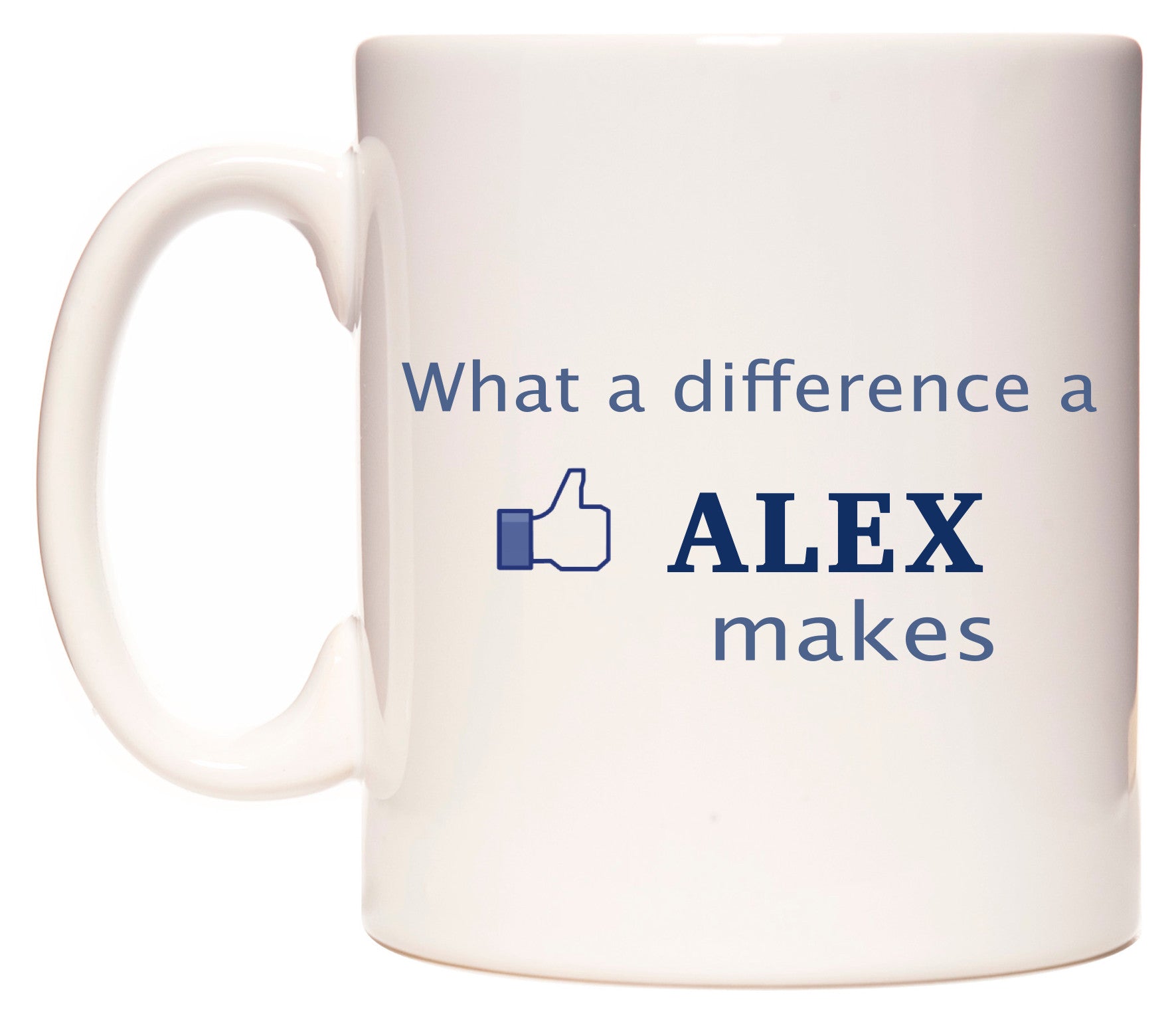 This mug features What A Difference A Alex Makes