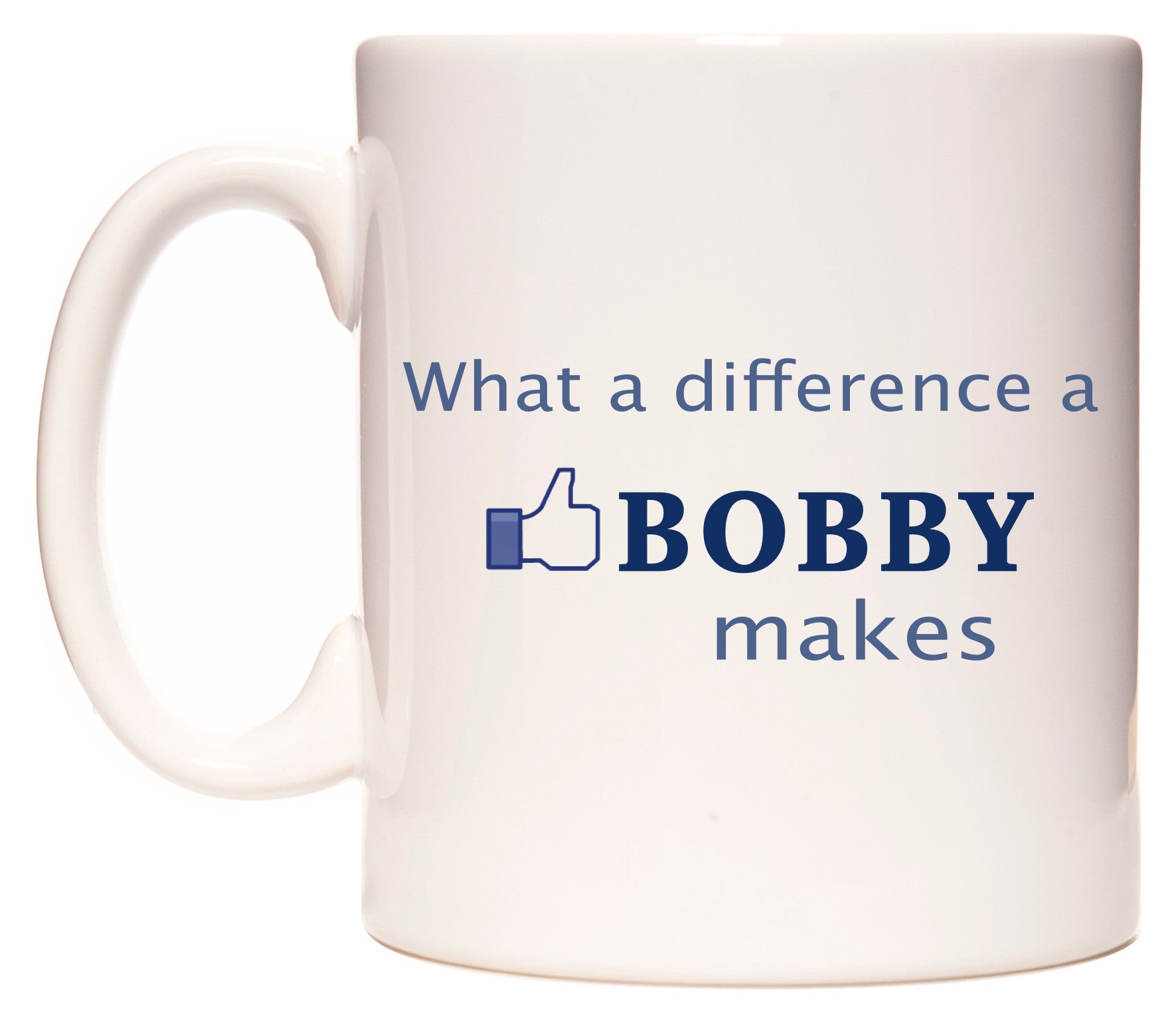 This mug features What A Difference A Bobby Makes