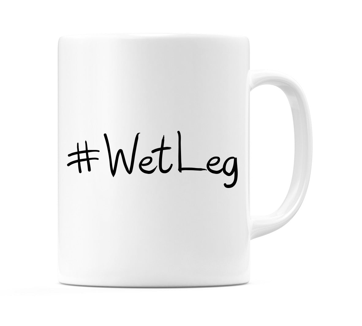 #WetLeg Mug