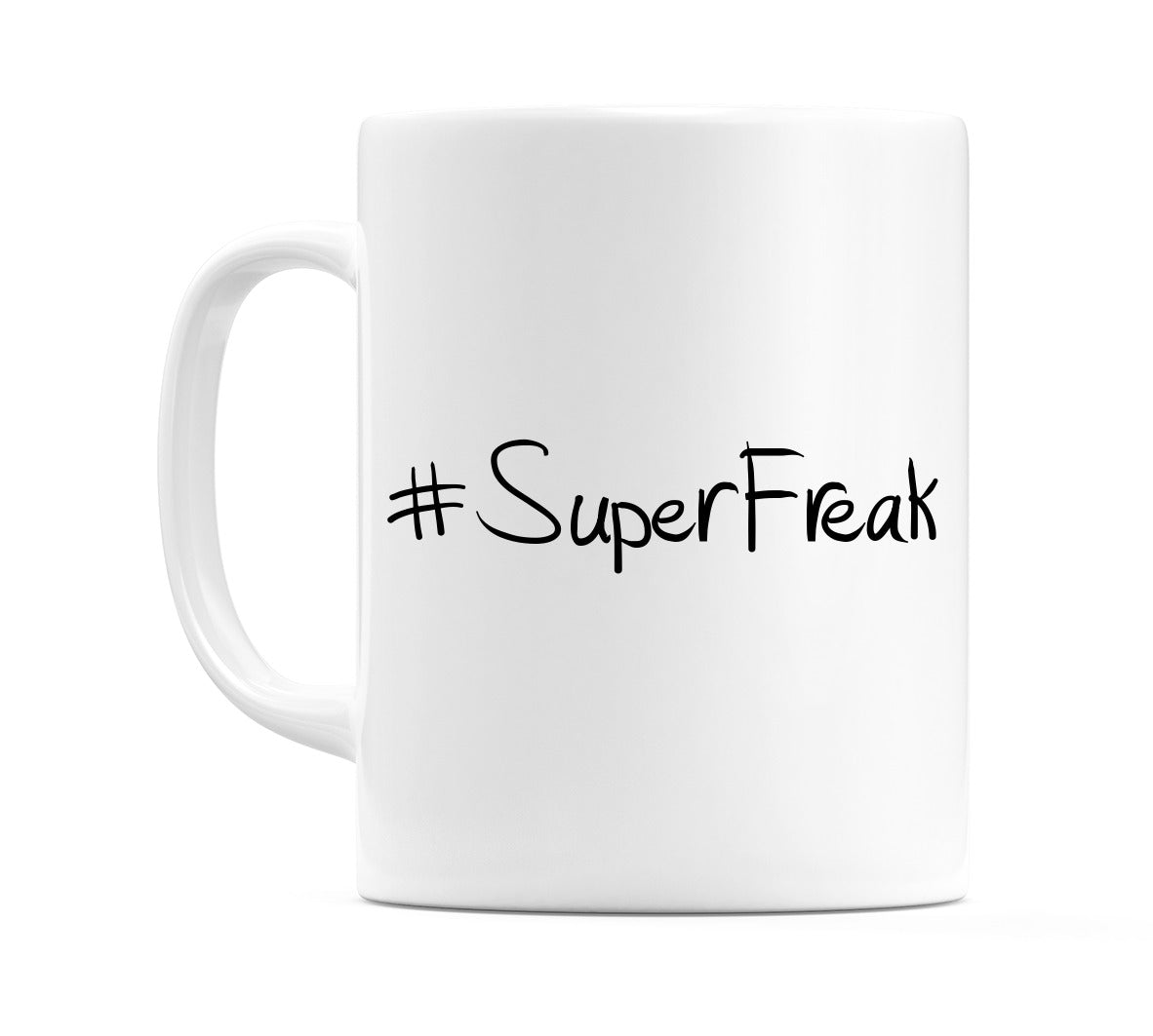 #SuperFreak Mug