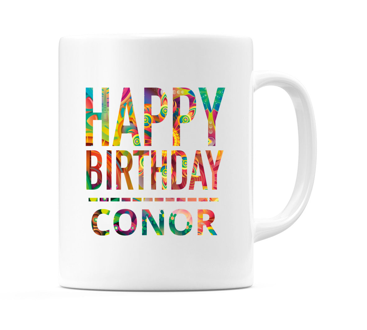 Happy Birthday Conor (Tie Dye Effect) Mug Cup by WeDoMugs