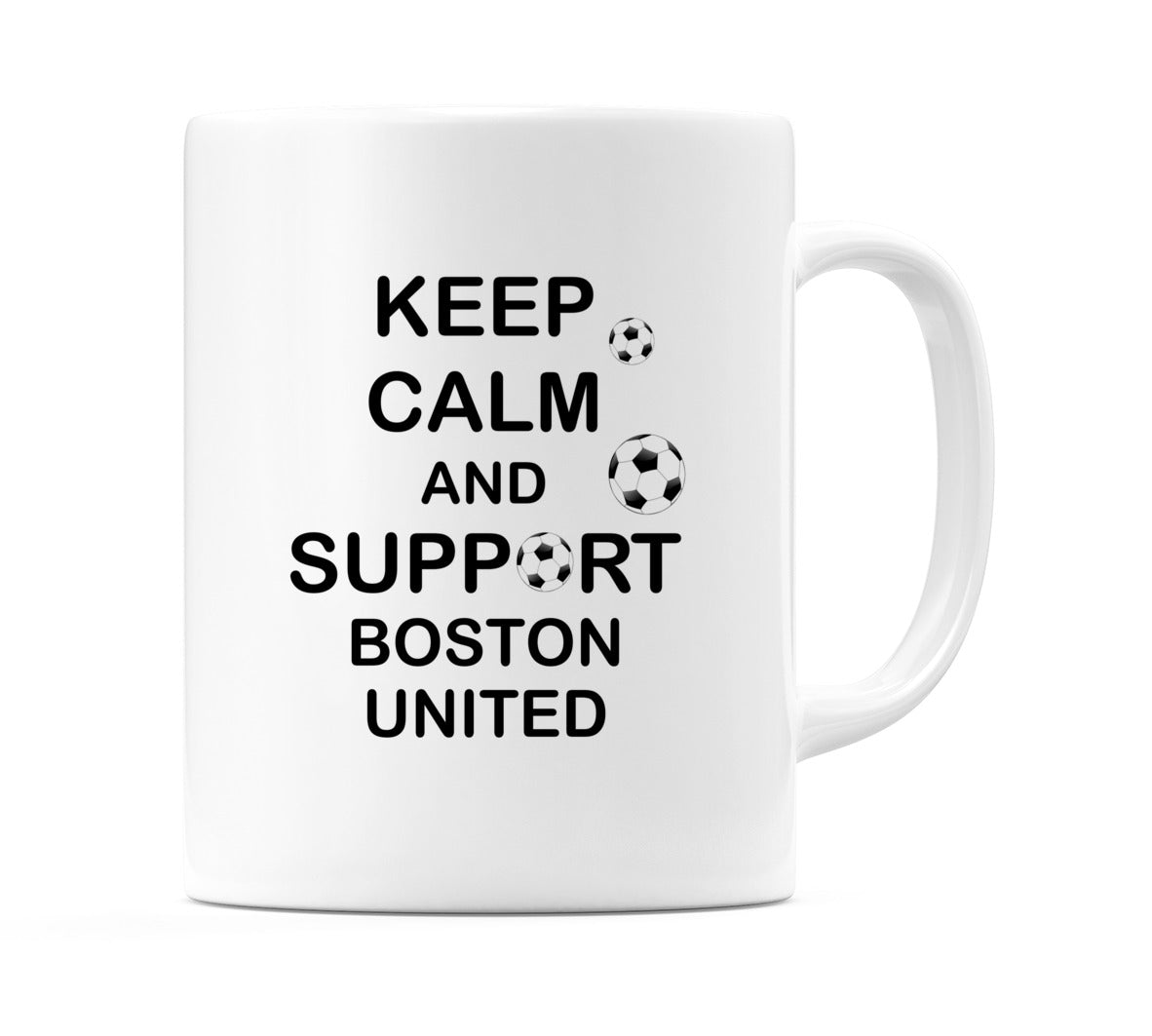 Keep Calm And Support Boston United Mug