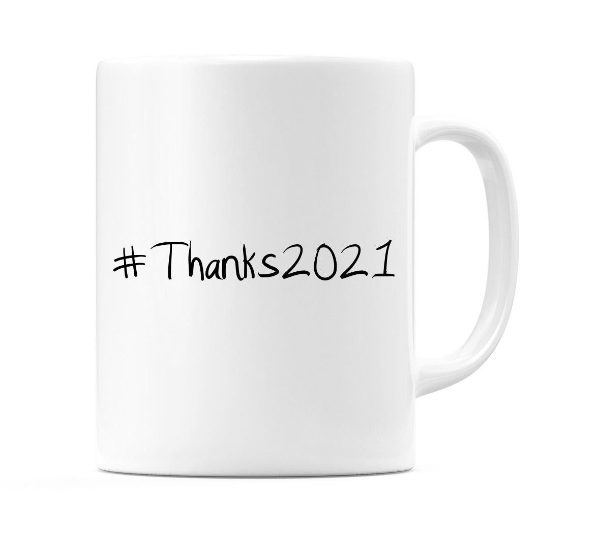 #Thanks2021 Mug