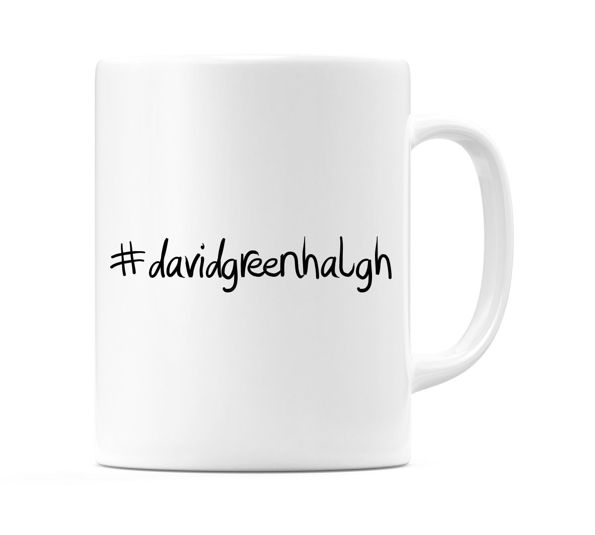 #davidgreenhalgh Mug