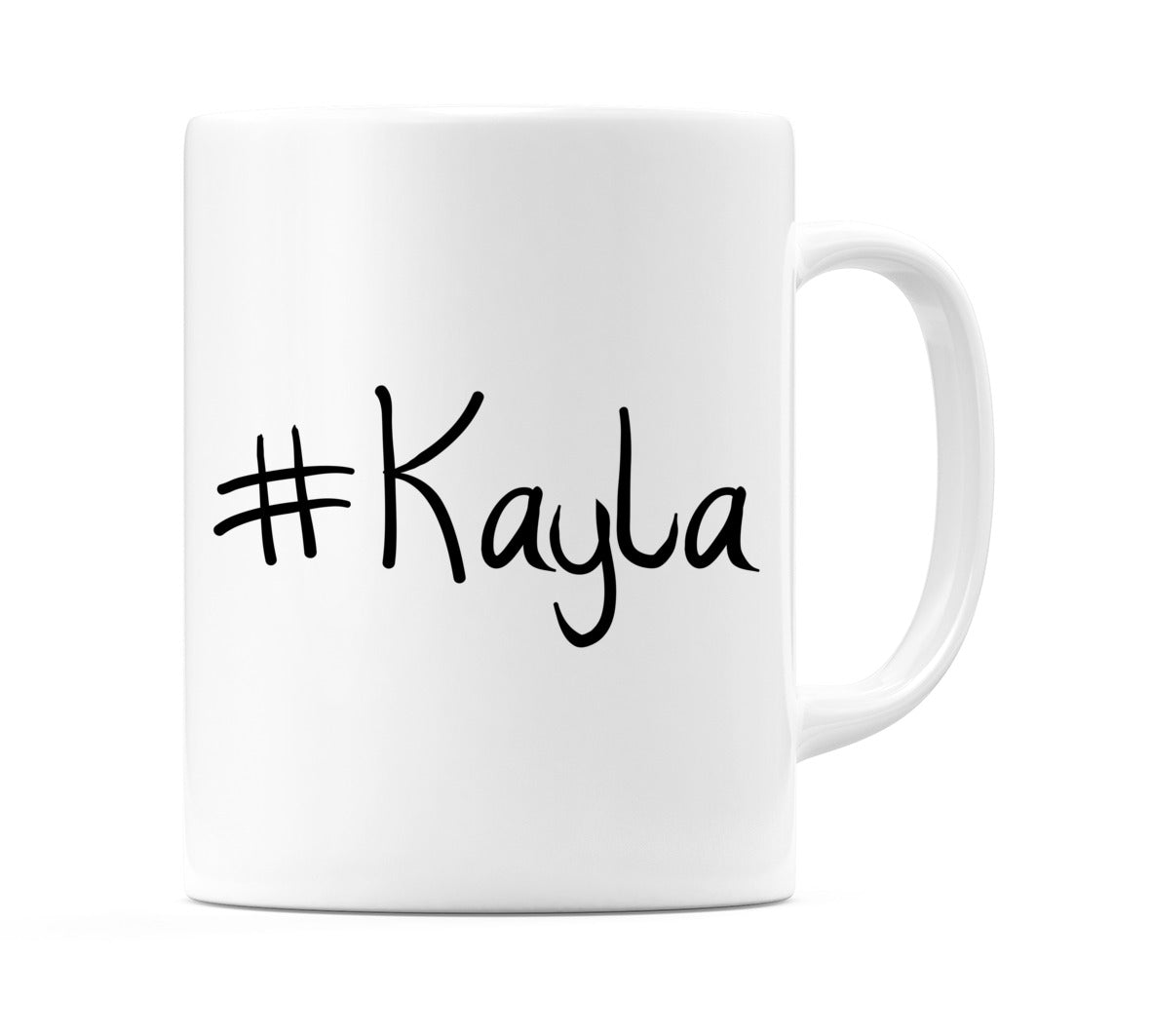 #Kayla Mug